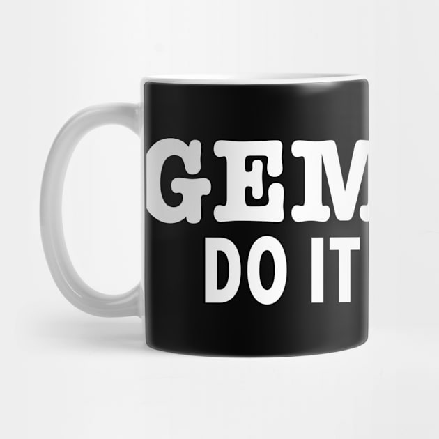 Geminis Do It Better by Darkstar Designs